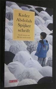 Kader Abdolah : Spijkerschrift, Boeken, Literatuur, Zo goed als nieuw, Ophalen of Verzenden