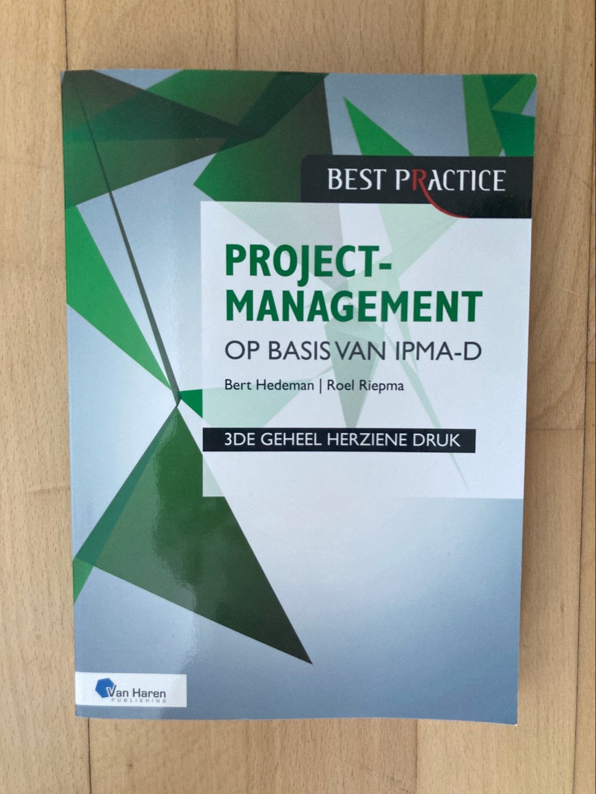 Best Practice Projectmanagement IPMA-D (3e druk), Boeken, Ophalen, Gamma, Zo goed als nieuw, HBO