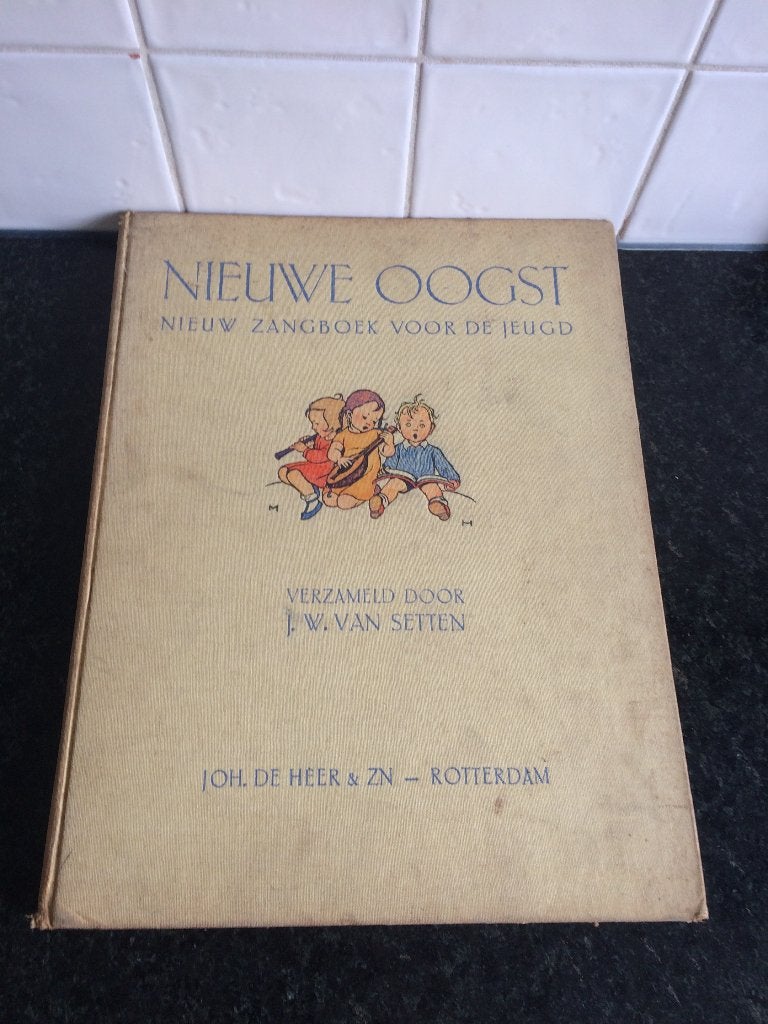 Nieuwe oogst Nieuw zangboek voor de jeugd - J.W. van Setten, Ophalen of Verzenden, J.W. van Setten
