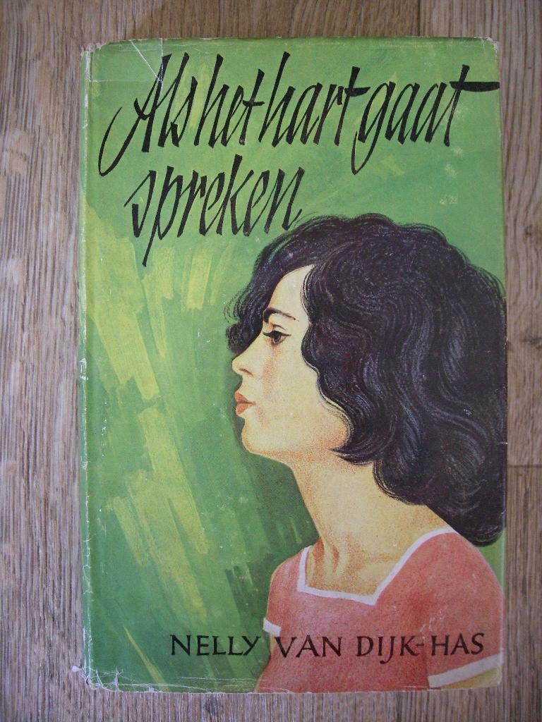 Nelly van Dijk-Has - Als het hart gaat spreken, Boeken, Romans, Ophalen of Verzenden, Gelezen