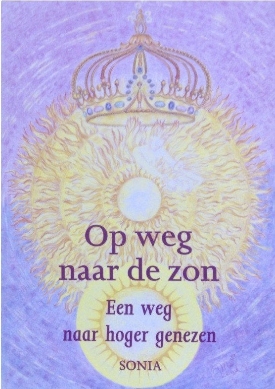 Op Weg Naar De Zon, Sonia Bos, Boeken, Esoterie en Spiritualiteit, Zo goed als nieuw, Overige typen, Spiritualiteit algemeen, Ophalen of Verzenden