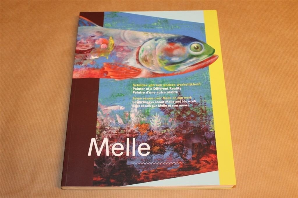 Melle - Schilder van een andere werkelijkheid, Boeken, Ophalen of Verzenden, Zo goed als nieuw