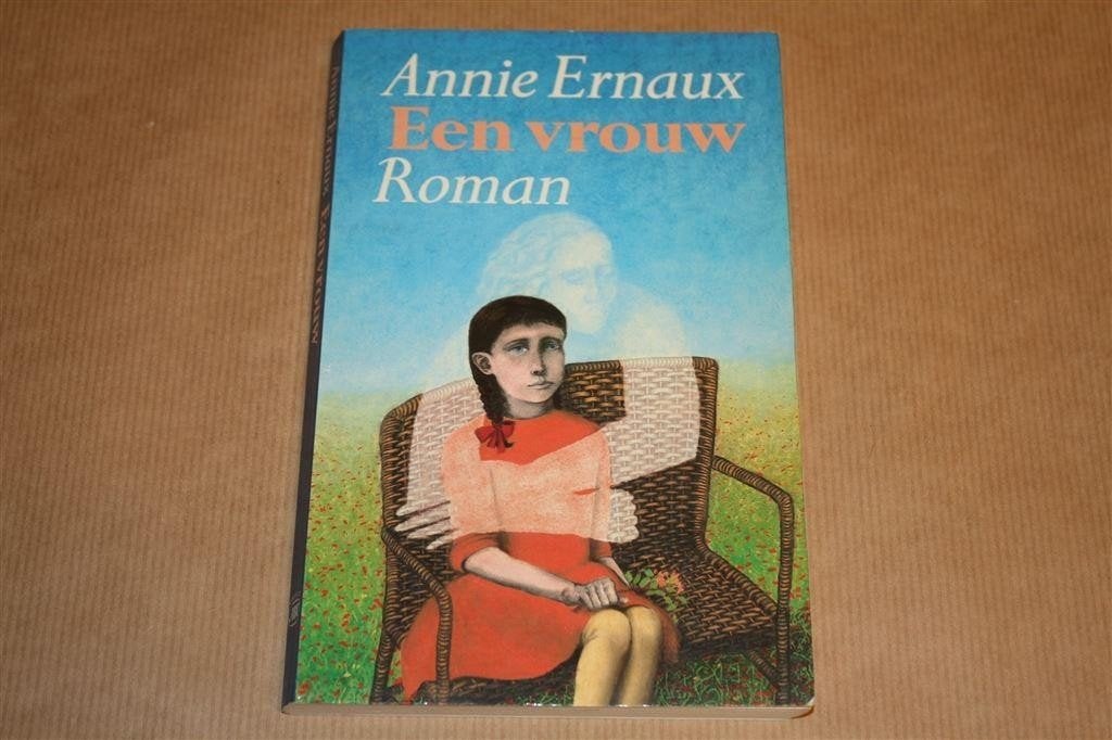Een vrouw. Annie Ernaux. 1e druk 1989., Ophalen of Verzenden, Gelezen