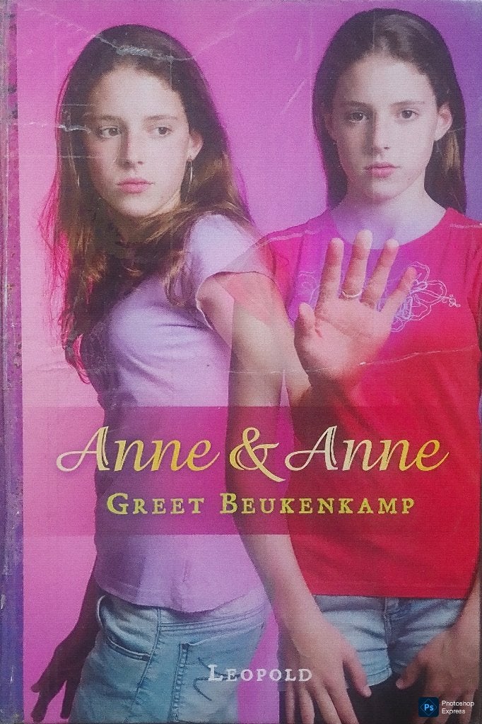 Anne & Anne, Gelezen, Ophalen of Verzenden, Greet Beukenkamp., Fictie
