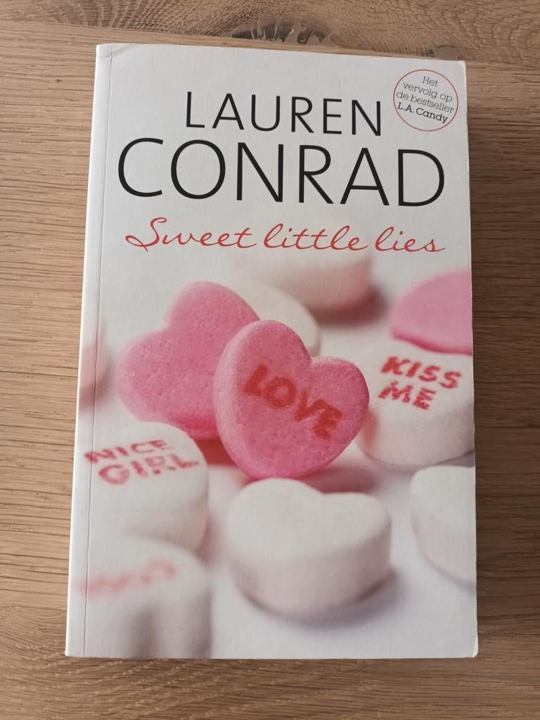 Lauren Conrad Sweet little lies chicklit vervolg L.A. Candy, Boeken, Ophalen of Verzenden, Zo goed als nieuw, Lauren Conrad