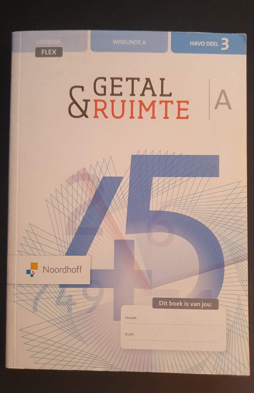 Getal & Ruimte Wiskunde A HAVO deel 3 (12e editie), Wiskunde A, Noordhoff, HAVO, Ophalen of Verzenden