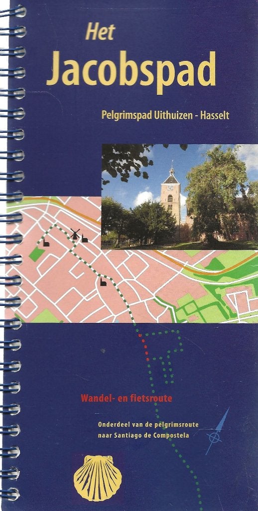 Het Jacobspad -Pelgrimspad Uithuizen-Hasselt -Kiel/Oosterhof, Ophalen of Verzenden, Gelezen, Kiel/Oosterhof
