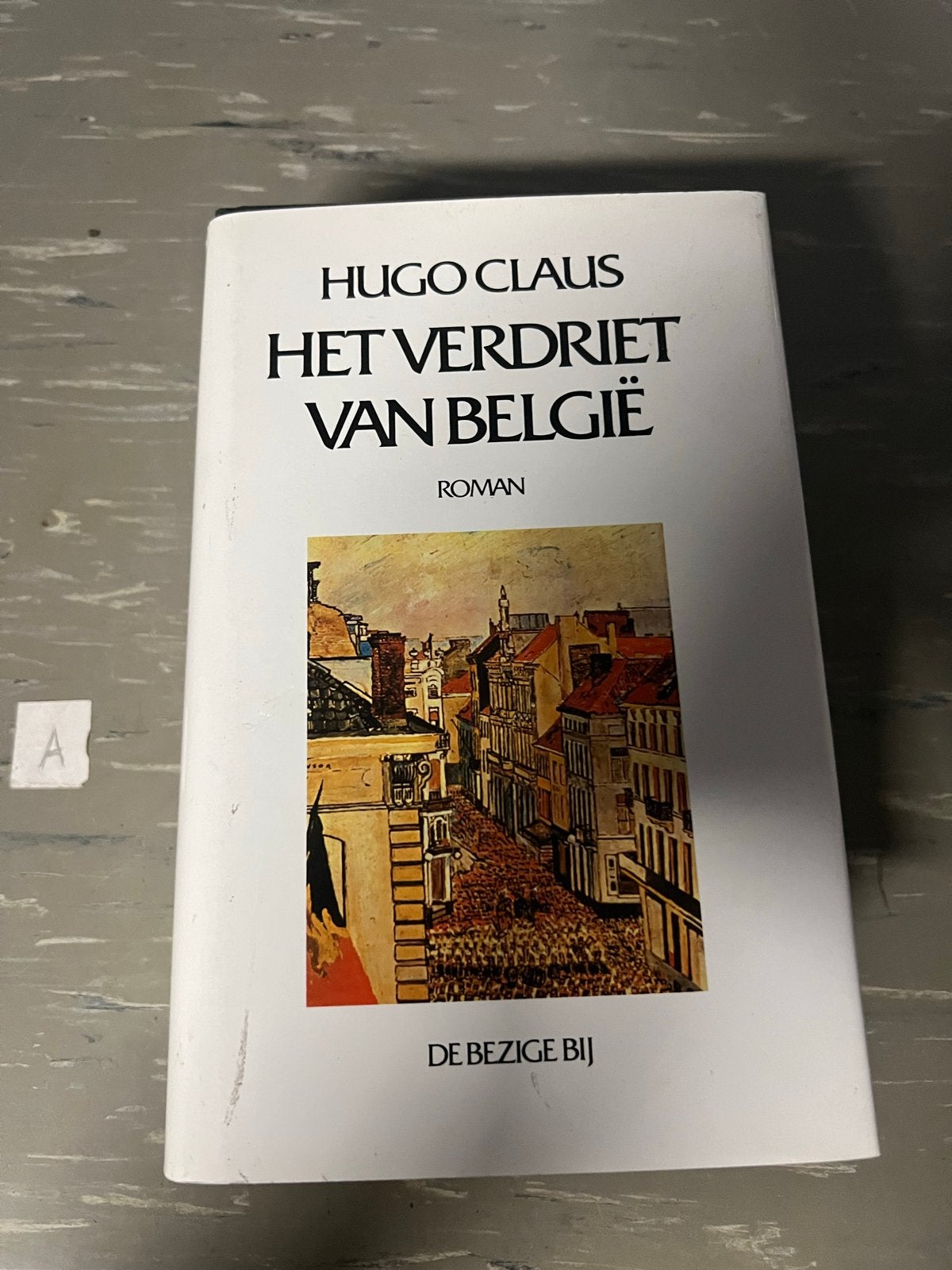 Het Verdriet van België - Hugo Claus (Roman), Ophalen of Verzenden, Gelezen, België
