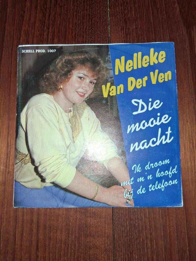 Nelleke Van Der Ven - Die Mooie Nacht., Cd's en Dvd's, Vinyl Singles, Gebruikt, Fotohoes, 7 inch, Ophalen of Verzenden