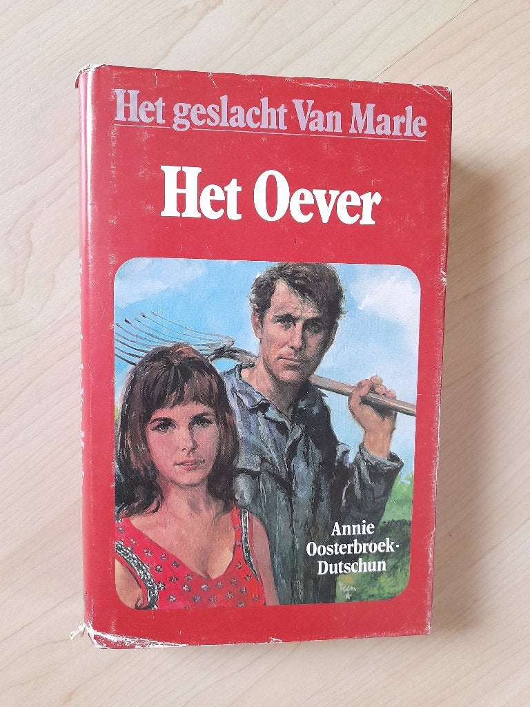 HET OEVER  Annie Oosterbroek-Dutschun Het geslacht van Marle, Ophalen of Verzenden, Gelezen, Nederland