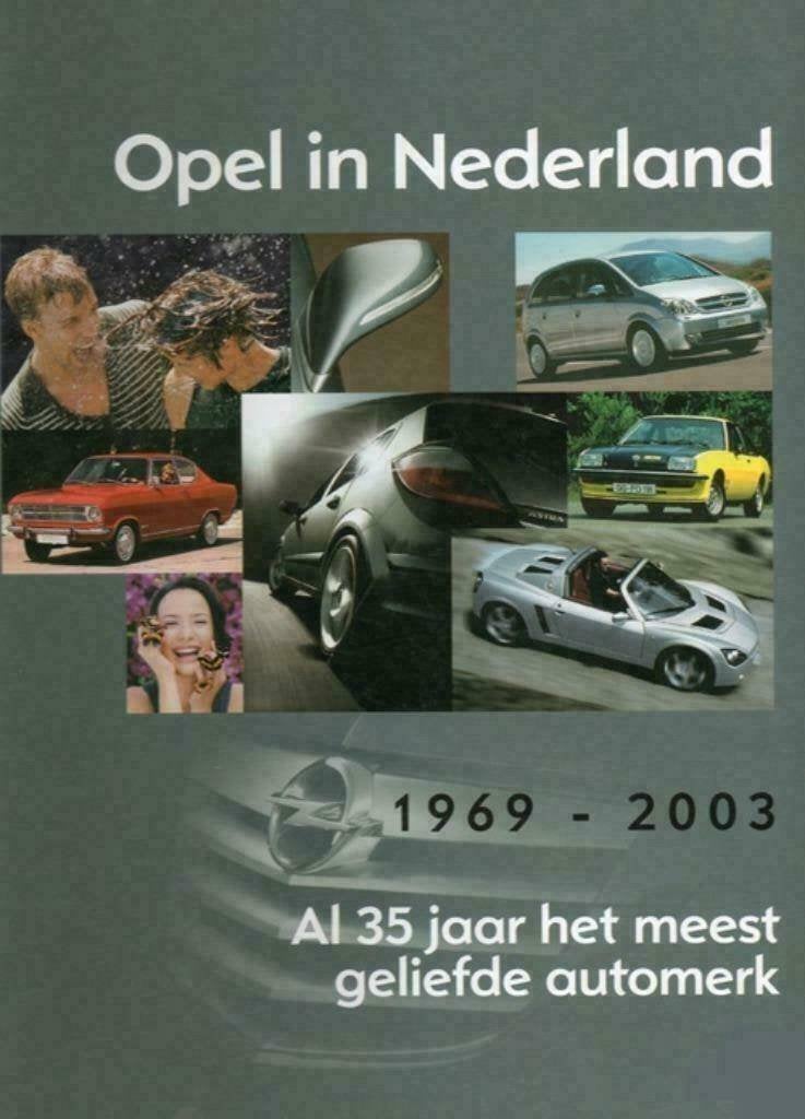 Boek Opel 1969-2003, Opel, Bart van den Acker en Marco de Bos., Ophalen of Verzenden, Zo goed als nieuw