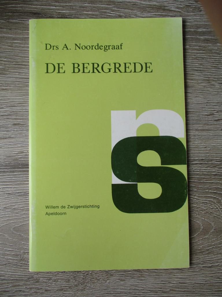 De bergrede - Drs. A. Noordegraaf, Boeken, Ophalen of Verzenden, Gelezen