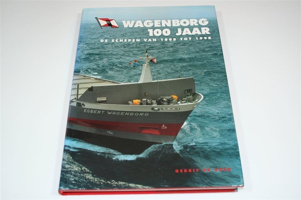 Wagenborg 100 Jaar — Alle Schepen van 1898 tot 1998, Verzamelen, -, -, Ophalen of Verzenden, Zo goed als nieuw