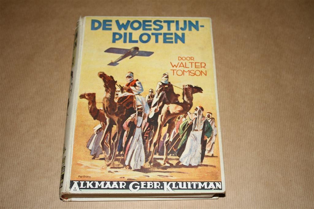 De woestijnpiloten. Walter Tomson. Kluitman 1e dr. 1938., Ophalen of Verzenden, Gelezen