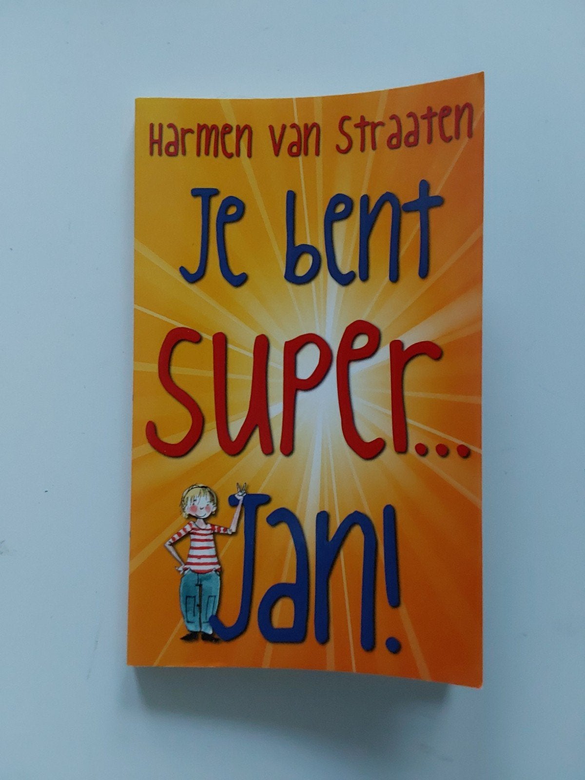 Harmen van Straaten : Je bent super......Jan !, Boeken, Ophalen of Verzenden, Zo goed als nieuw, Harmen van Straaten