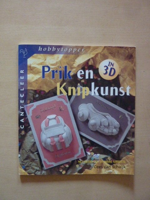 Cees van Schaijk - Prik en knipkunst, Verzenden, Zo goed als nieuw, Overige onderwerpen