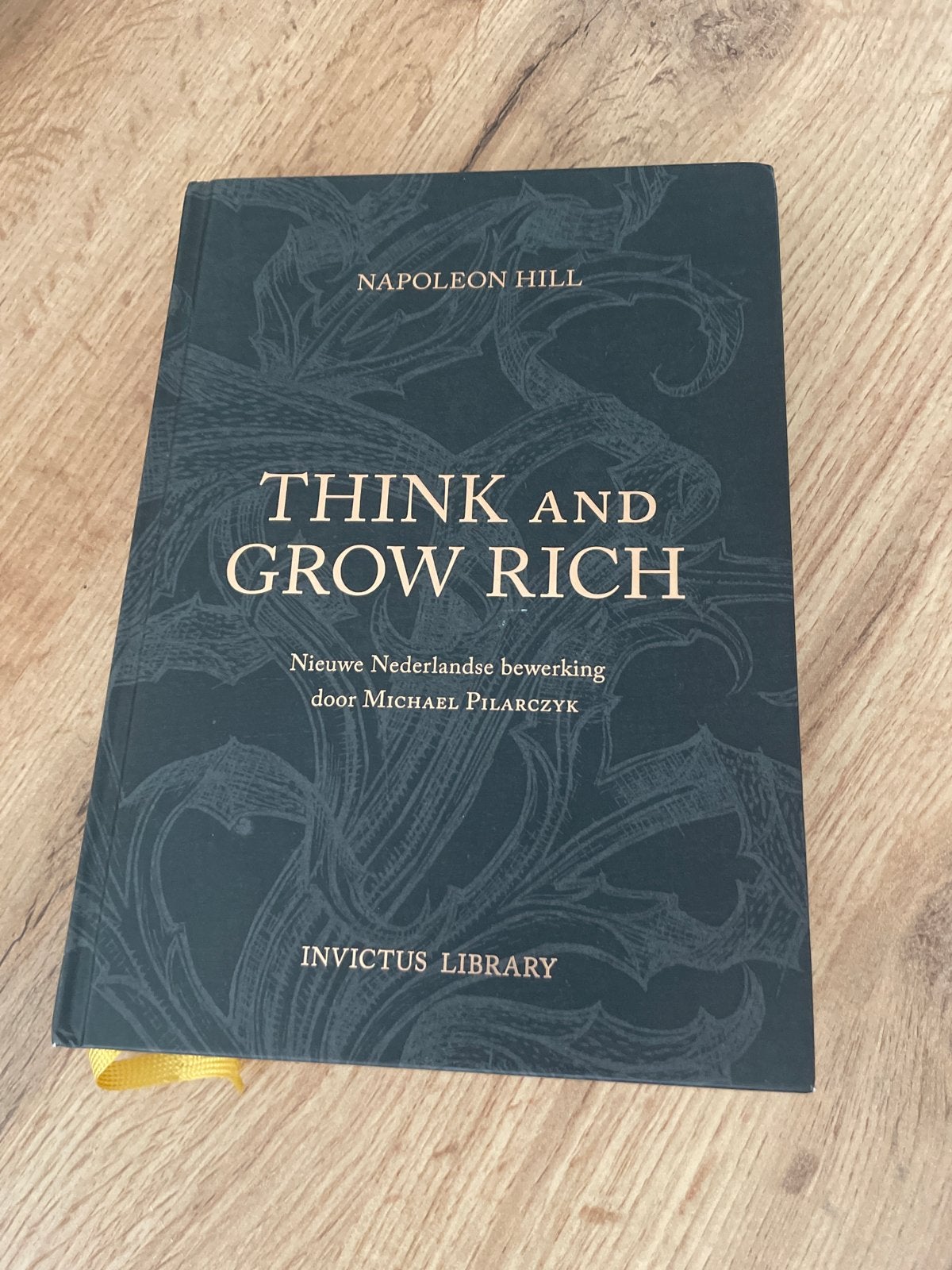 Think and Grow Rich - Napoleon Hill (Nederlandse bewerking), Ophalen of Verzenden, Zo goed als nieuw, Nederland