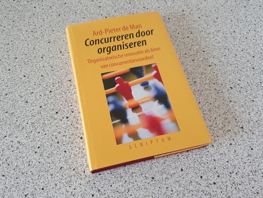 Man, Ard-Pieter de - Concurreren door organiseren / organisa, Verzenden, Gelezen, Management