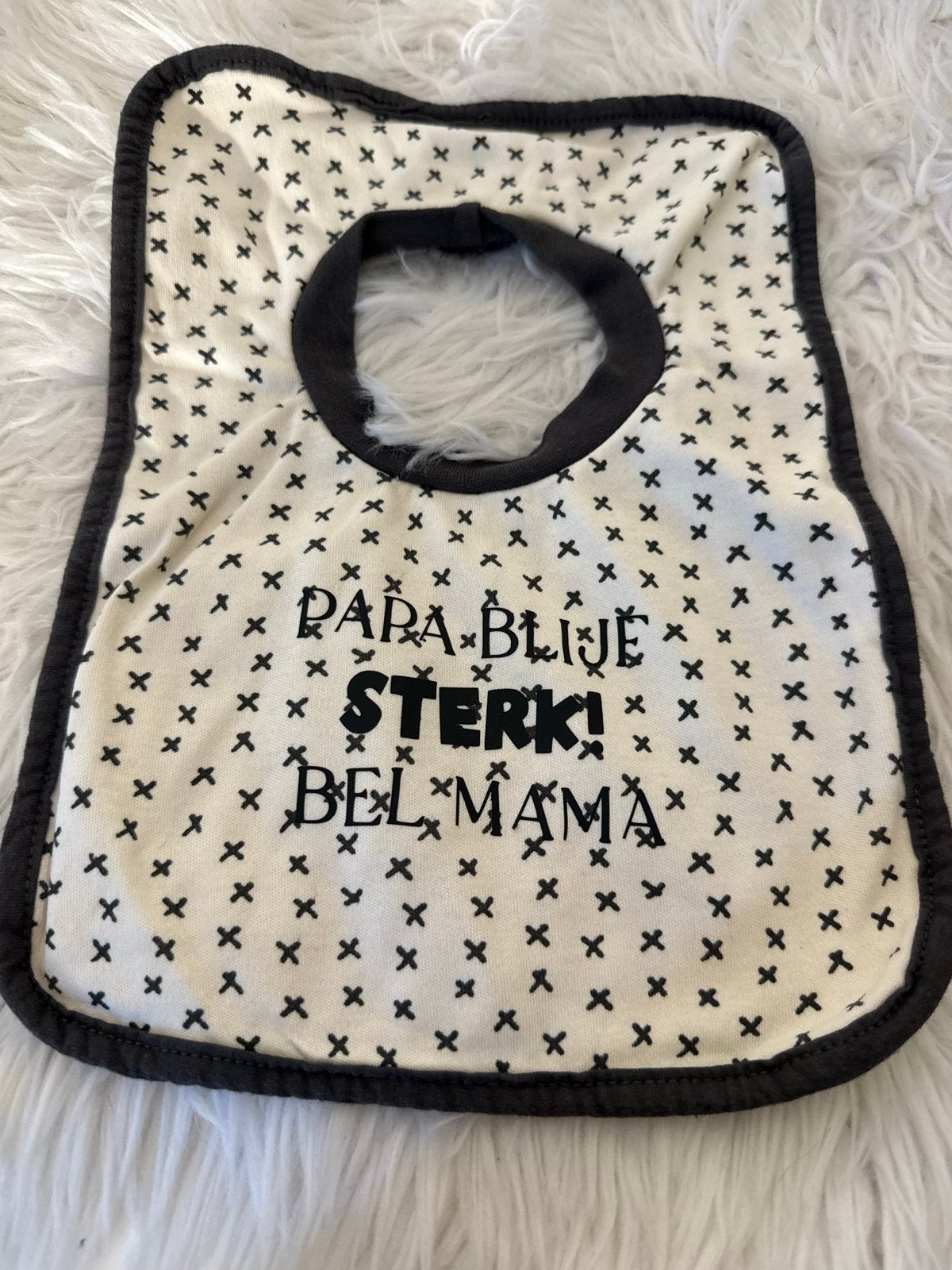 Slabbetje met tekst 'Papa Blijf Sterk! Bel Mama', Ophalen of Verzenden, Zo goed als nieuw, Overige typen