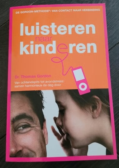 De Gordon-Methode Luisteren naar kinderen Thomas Gordon, Ophalen of Verzenden, Gelezen, Zwangerschap en Bevalling