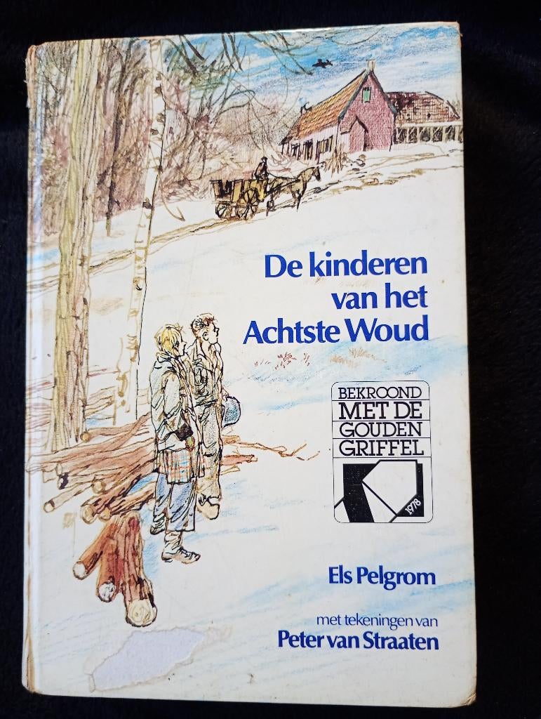 Els Pelgrom, Kinderen van het Achtste Woud, Ophalen of Verzenden, Gelezen