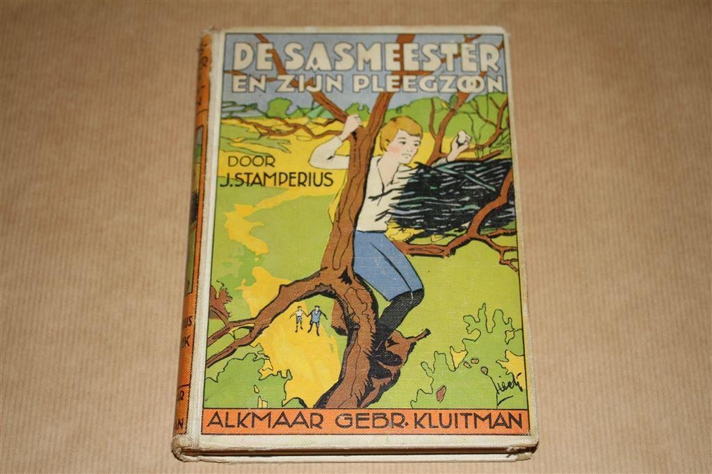 De sasmeester en zijn pleegzoon. J. Stamperius, 1930., Ophalen of Verzenden, Gelezen