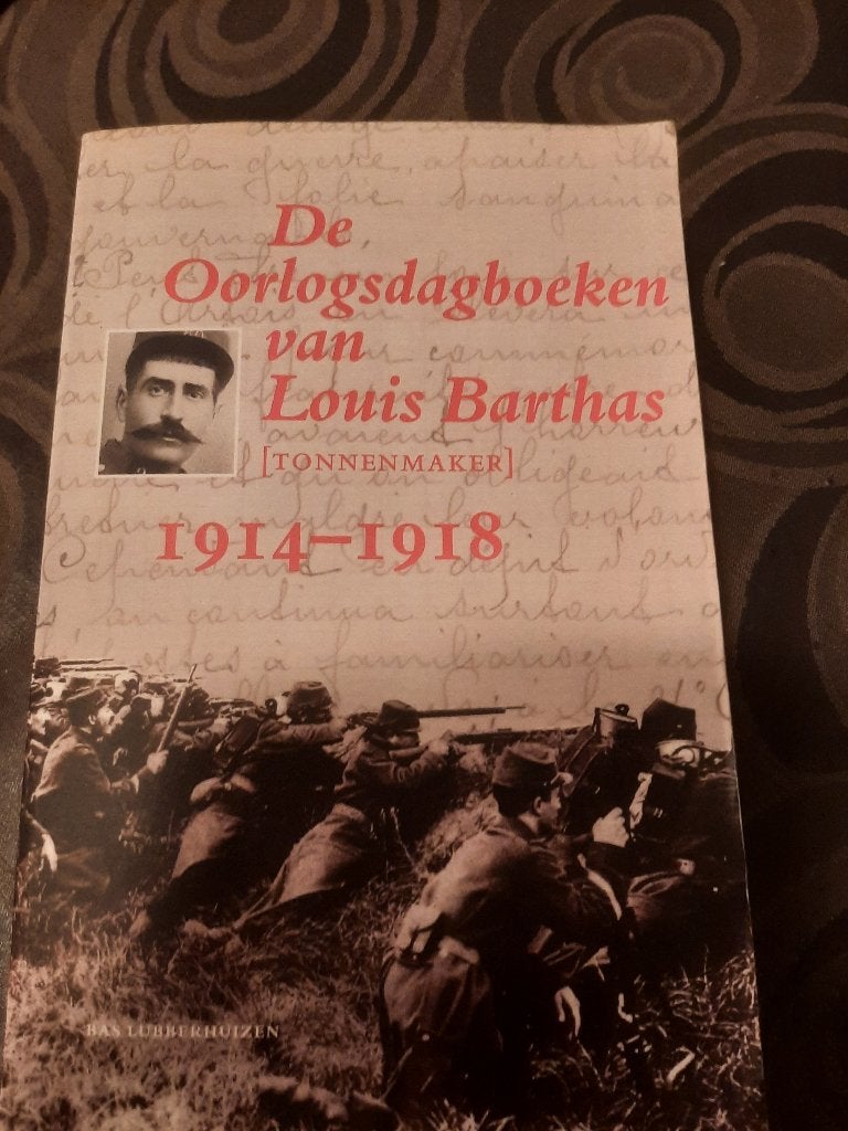 De oorlogsdagboeken van Louis Barthas  1914- 1918, Boeken, Ophalen of Verzenden, Voor 1940, Zo goed als nieuw, Algemeen