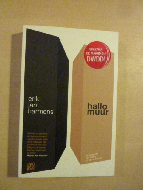 Erik Jan Harmens - Hallo muur, Boeken, Ophalen of Verzenden, Zo goed als nieuw