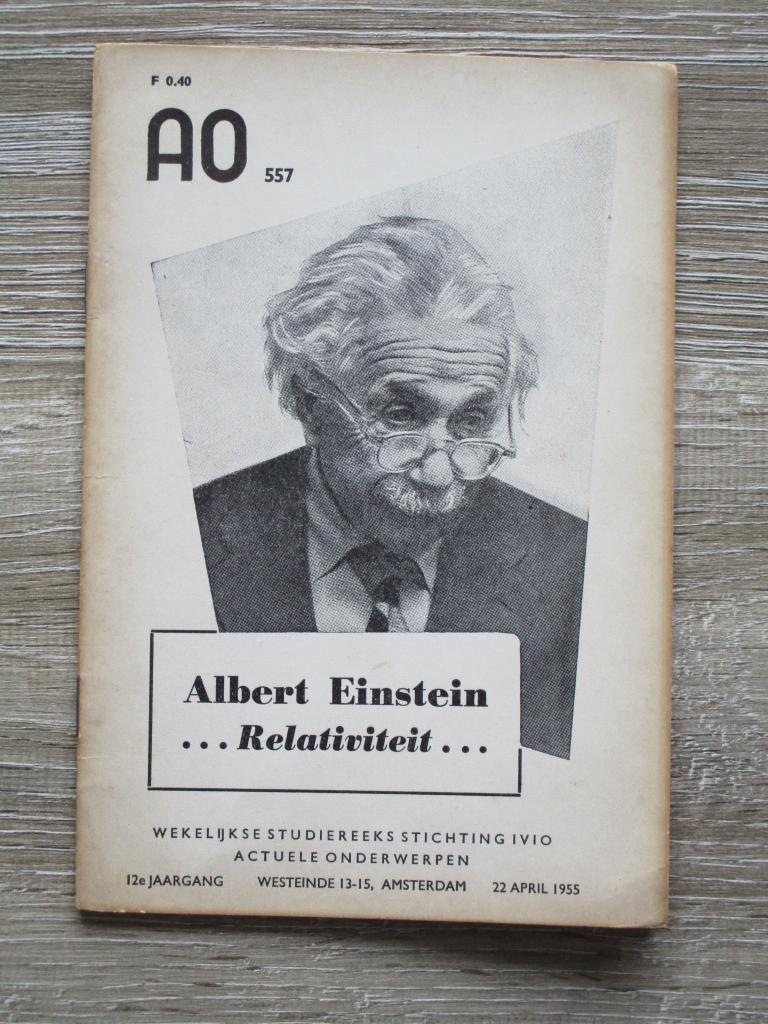 AO 557 Albert Einstein ...Relativiteit..., Ophalen of Verzenden, Gelezen, Europa