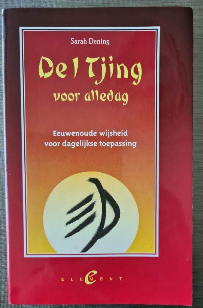 De I Tjing voor Alledag — Praktische Handleiding, Ophalen of Verzenden, Gelezen, Meditatie of Yoga, Instructieboek