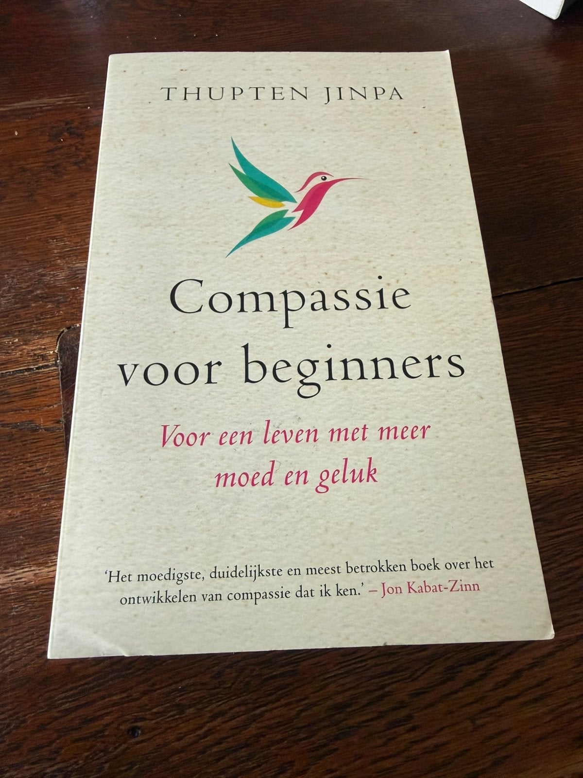 Compassie voor beginners - Thupten Jinpa., Ophalen of Verzenden, Zo goed als nieuw