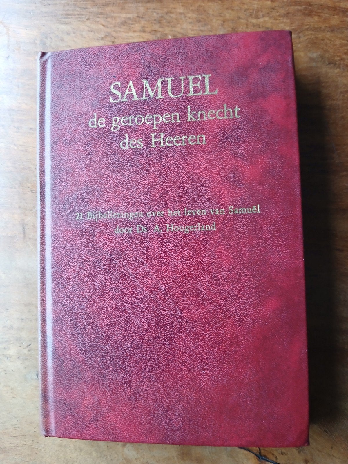 WD015 Samuel de geroepen knecht des Heeren - Ds.A.Hoogerland, Ophalen of Verzenden, Gelezen, Ds. A. Hoogerland, Christendom | Protestants