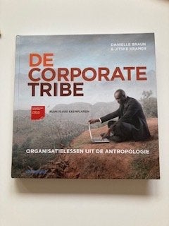 De Corporate Tribe  (Als nieuw), Daniëlle Braun & Jitske Kramer, Ophalen of Verzenden, Management, Zo goed als nieuw