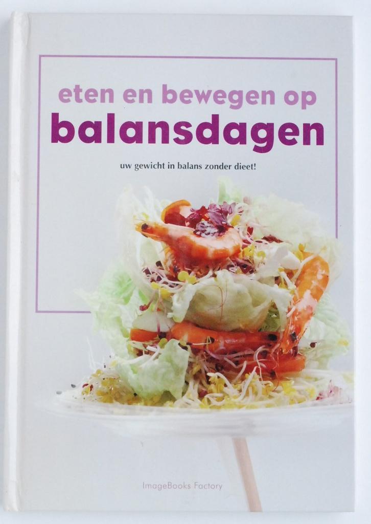 Eten en bewegen op balansdagen (2006), Verzenden, Zo goed als nieuw, Gezond koken