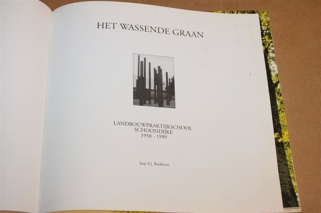 Het Wassende Graan — Schoondijke Landbouwschool 1958-1999, Ophalen of Verzenden, Gelezen