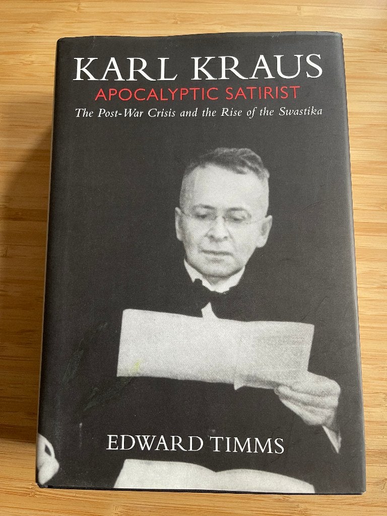 Karl Kraus Apocalyptic Satirist  Edward Timms, Ophalen of Verzenden, Gelezen, Europa