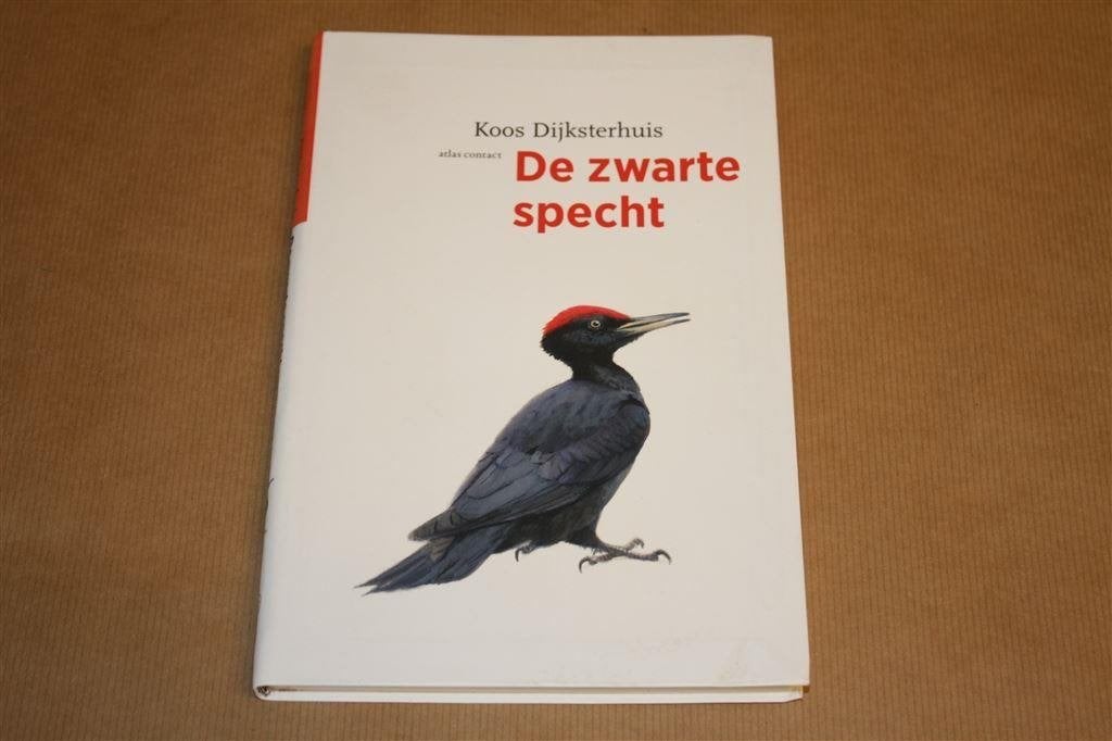 De zwarte specht - Koos Dijksterhuis, Ophalen of Verzenden, Zo goed als nieuw, Honden