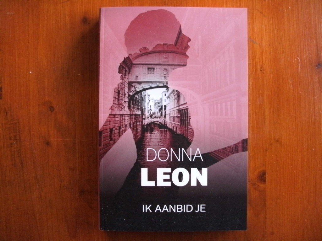 Ik aanbid je, Donna Leon. Politieroman., Boeken, Donna Leon, Ophalen of Verzenden, Zo goed als nieuw, Amerika