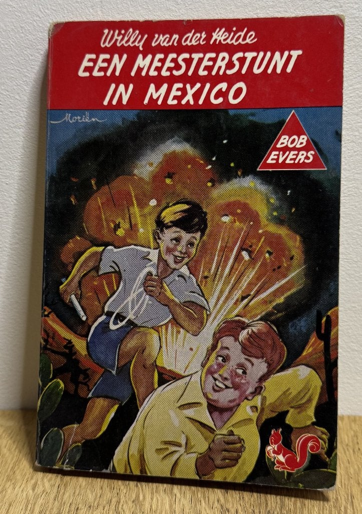 Willy van der Heide een meesterstunt in Mexico Bob Evers, Boeken, Ophalen of Verzenden, Gelezen