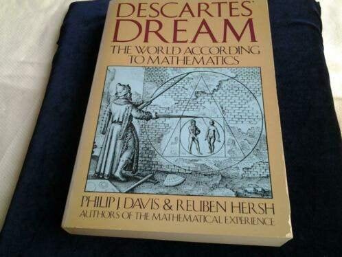 Descartes' Dream Philip J. Davis & Reuben Hersh Wiskunde Fil, Gelezen, Overige wetenschappen, Ophalen of Verzenden, Philip J. Davis en Reuben Hersh.