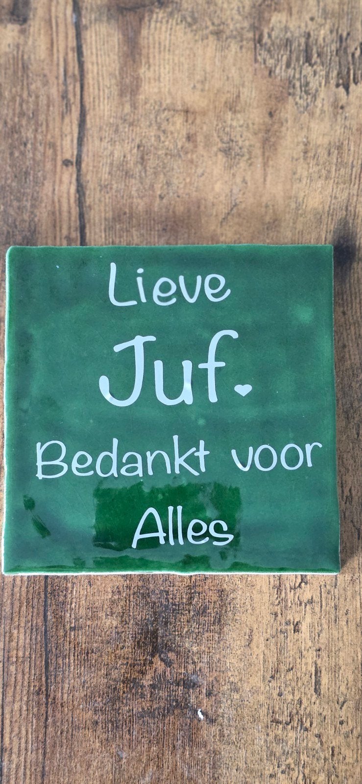 Handgemaakte tegel 'Lieve Juf. Bedankt voor Alles' 13x13 cm, Ophalen of Verzenden