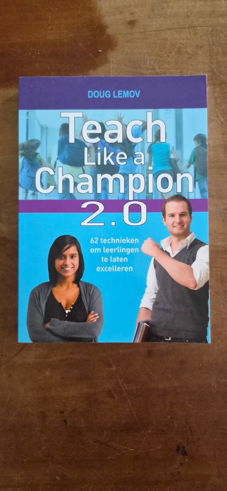 Teach Like a Champion 2.0 - Doug Lemov, Doug Lemov, Niet van toepassing, Ophalen of Verzenden, Zo goed als nieuw