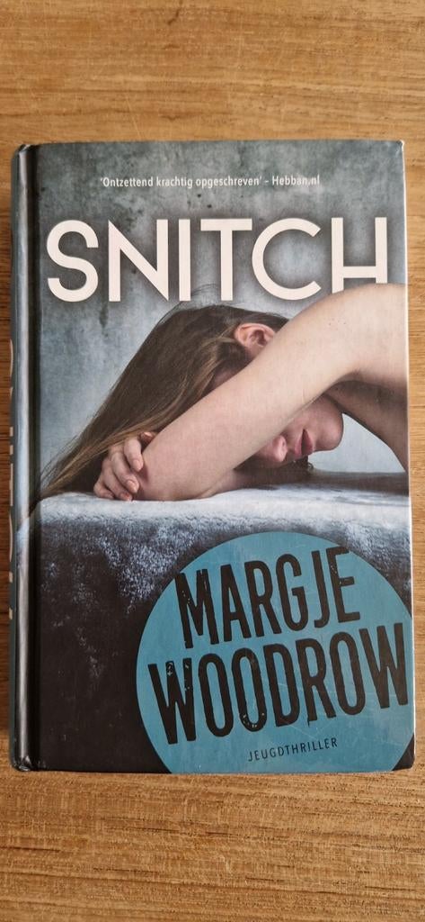 Margje Woodrow - Snitch, Boeken, Ophalen of Verzenden, Zo goed als nieuw, Margje Woodrow