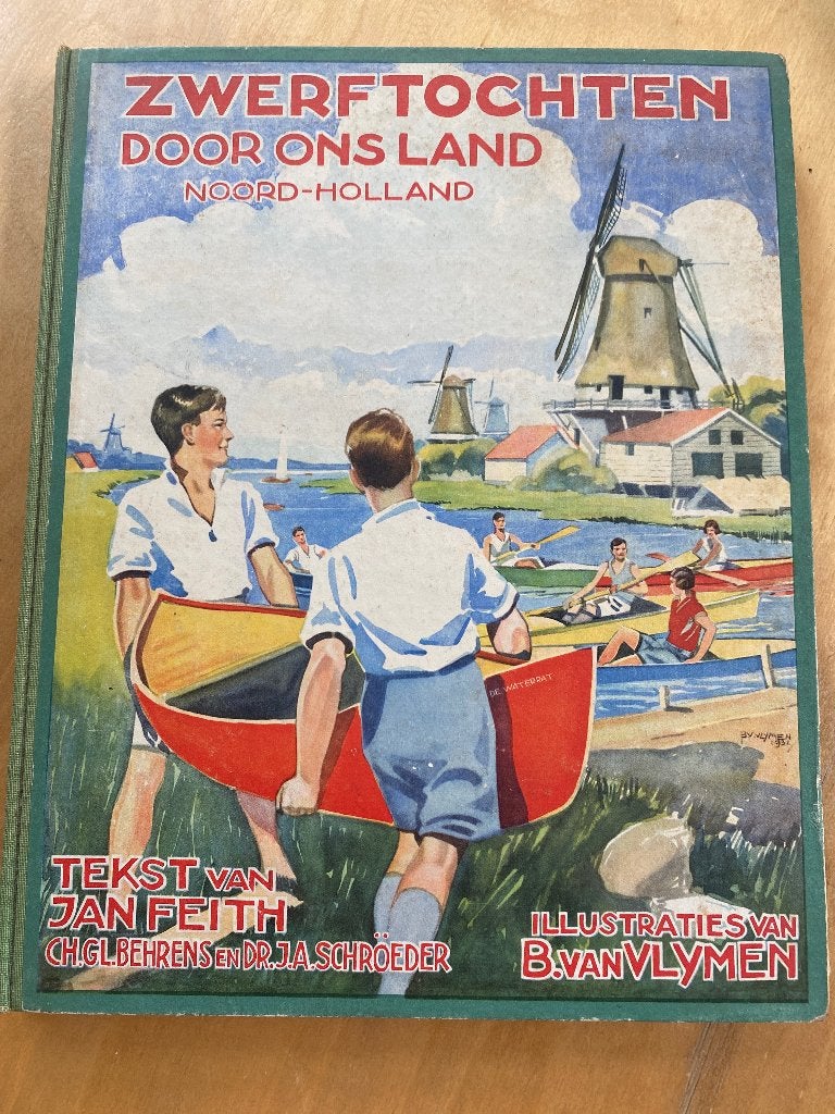 Zwerftochten door ons land - Noord-Holland (Plaatjesalbum), Boeken, Ophalen of Verzenden, Gelezen, Jan Feith, C.H.G.L. Behrensen, Dr. J.A. Schroeder