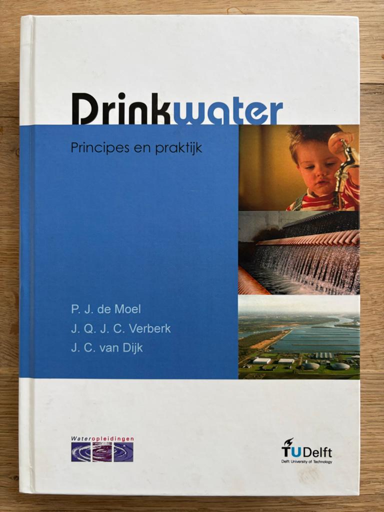 J.C. van Dijk - Drinkwater - principes en praktijk - 3e druk, Boeken, Techniek, J.C. van Dijk; P.J. de Moel; J.Q.J.C. Verberk