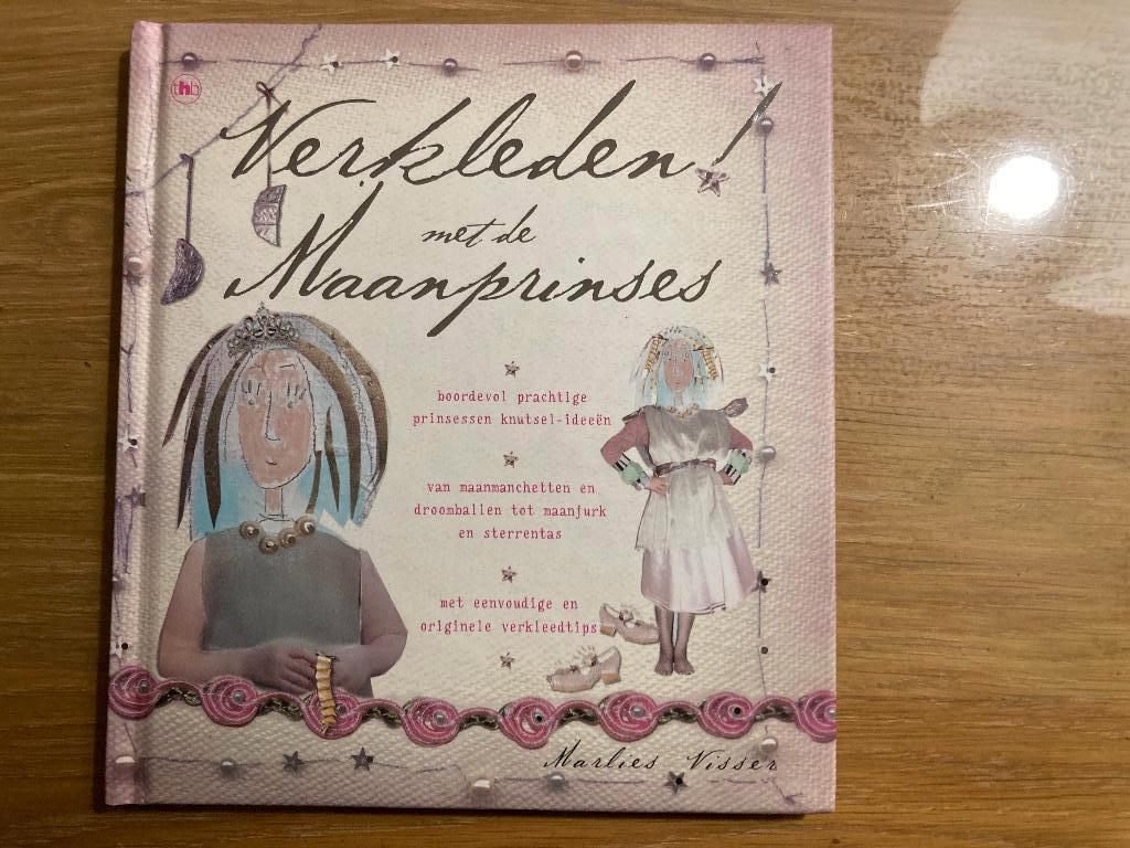 Verkleden met de maanprinses, Boeken, Ophalen of Verzenden, Zo goed als nieuw, Overige onderwerpen, Marlies visser