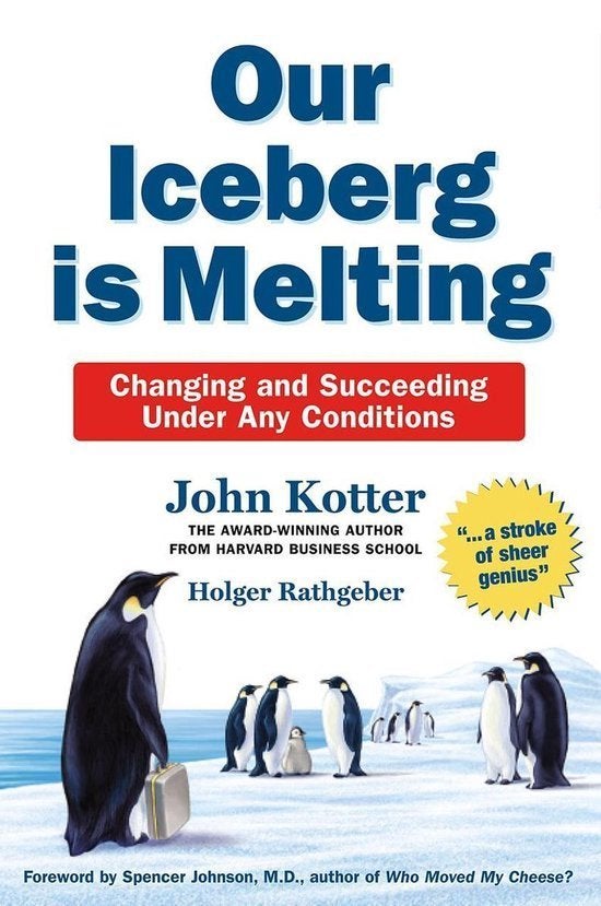Our iceberg is melting - John Kotter Holger Rathgeber, Ophalen of Verzenden, Gelezen, Management, John Kotter Holger Rathgeber