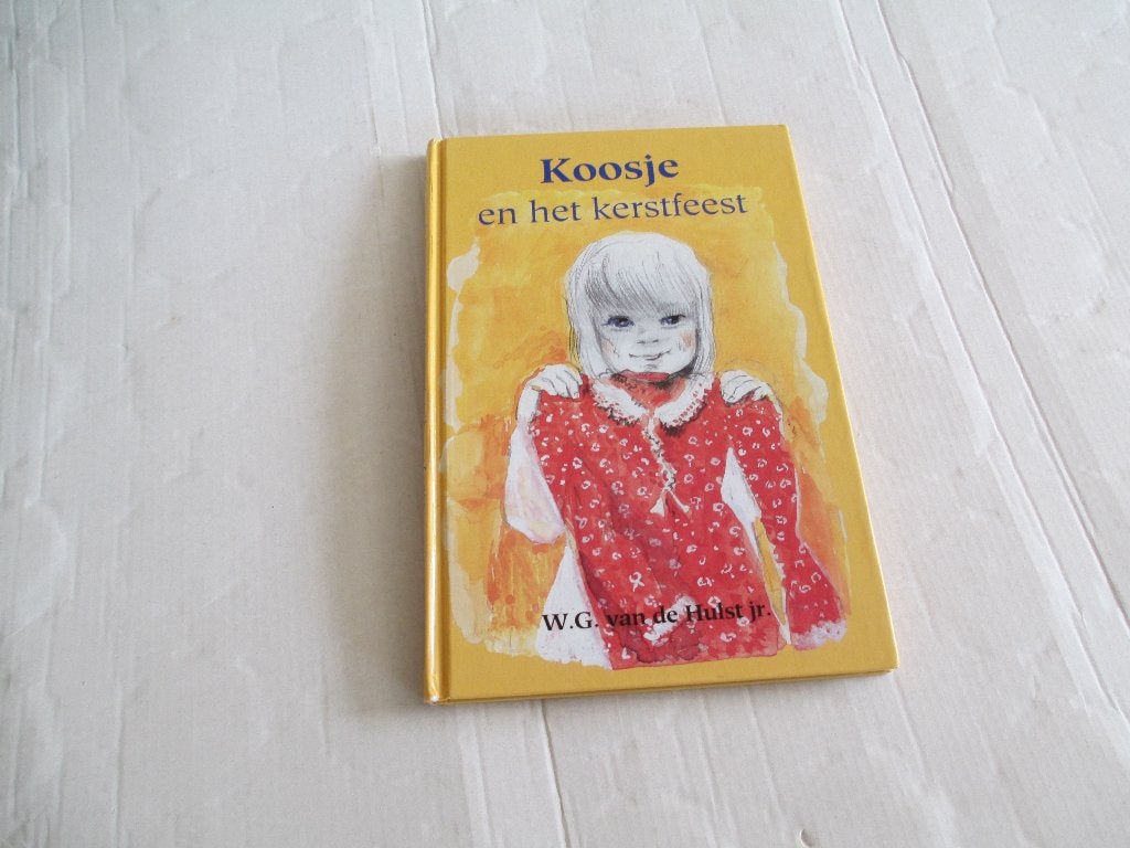 koosje en het kerstfeest - w.g. van de hulst jr., Ophalen of Verzenden, Gelezen, Fictie algemeen