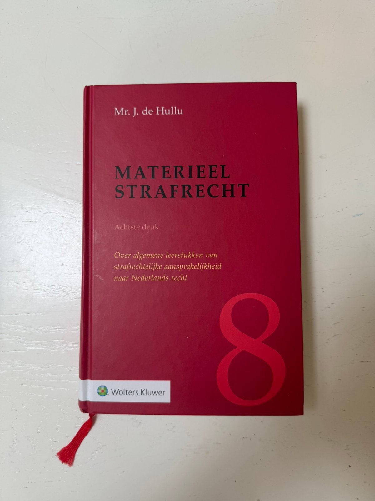 J. de Hullu - Materieel strafrecht, Ophalen of Verzenden, Zo goed als nieuw, J. de Hullu