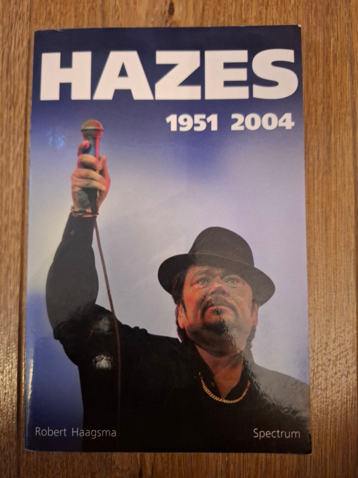 Hazes 1951-2004 - Biografie van André Hazes, Ophalen of Verzenden, Gelezen, Artiest, Robert Haagsma